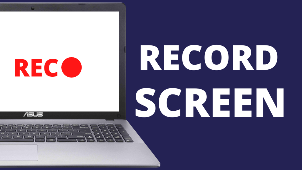 Screen record laptop