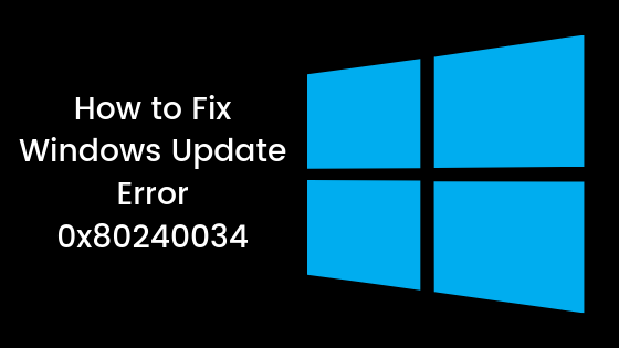 Windows Error 0x80240034